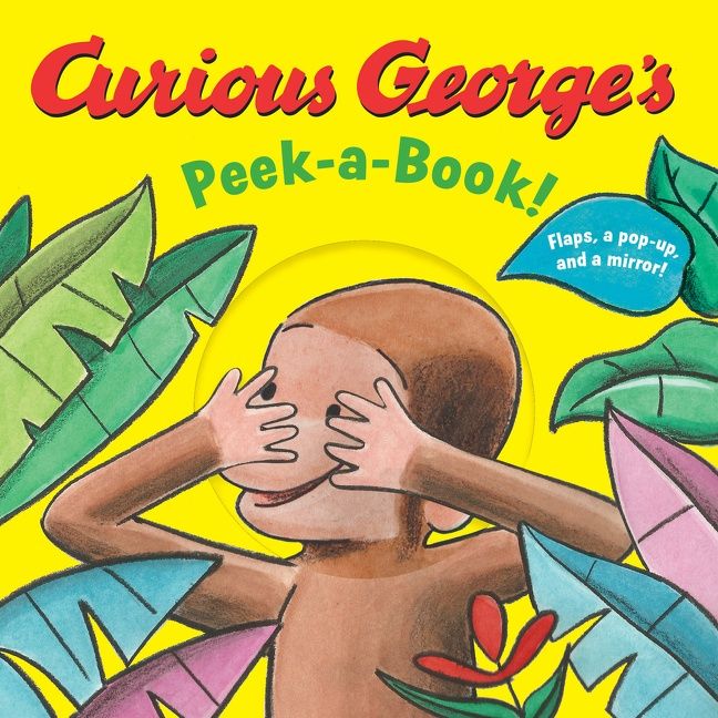 Curious George’s Peek-a-Book!