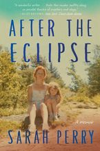 After The Eclipse Paperback  by Sarah Perry