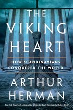 The Viking Heart Hardcover  by Arthur Herman
