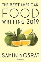 The Best American Food Writing 2019 Paperback  by Silvia Killingsworth