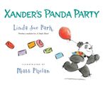 Xander's Panda Party Paperback  by Linda Sue Park