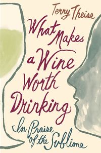 what-makes-a-wine-worth-drinking