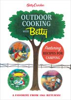 Betty Crocker Outdoor Cooking With Betty Hardcover  by Betty Crocker