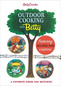 betty-crocker-outdoor-cooking-with-betty