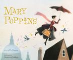 Mary Poppins: The Collectible Picture Book Hardcover  by P. L. Travers