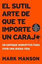 sutil arte de que te importe un caraj* Paperback  by Mark Manson