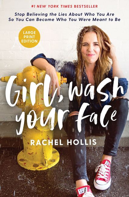Girl, Wash Your Face (Large Print Edition), Self-Improvement & Colouring, Hardback, Rachel Hollis