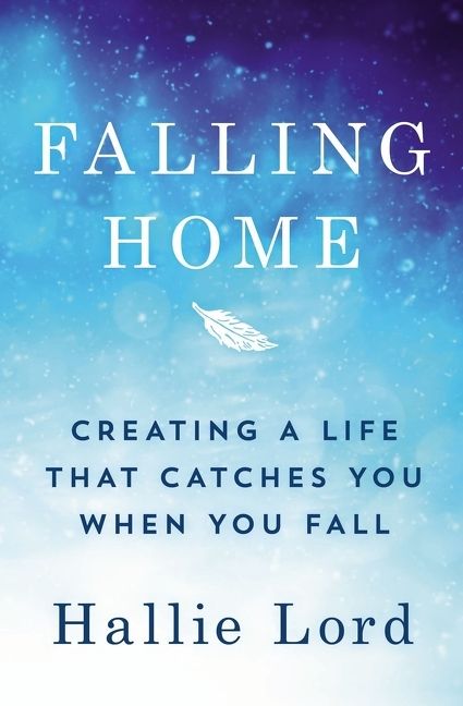 Falling Home, Religion, Paperback, Hallie Lord