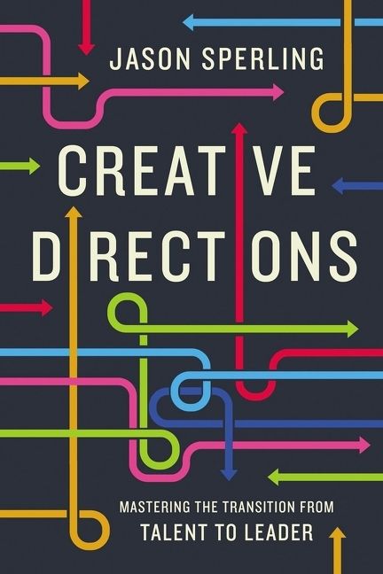 Creative Direction, Business & Economics, Hardback, Jason Sperling