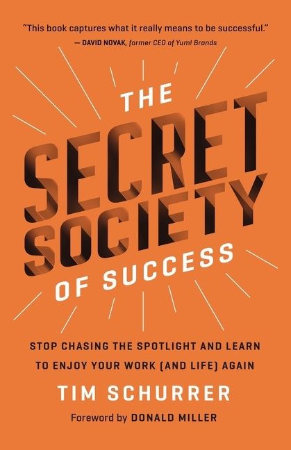 Secret Society of Success, Business & Economics, Hardback, Tim Schurrer