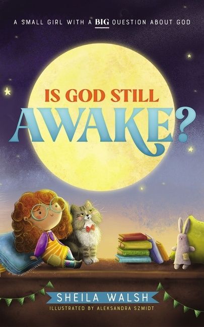 Is God Still Awake?, Children's, Board Book, Sheila Walsh