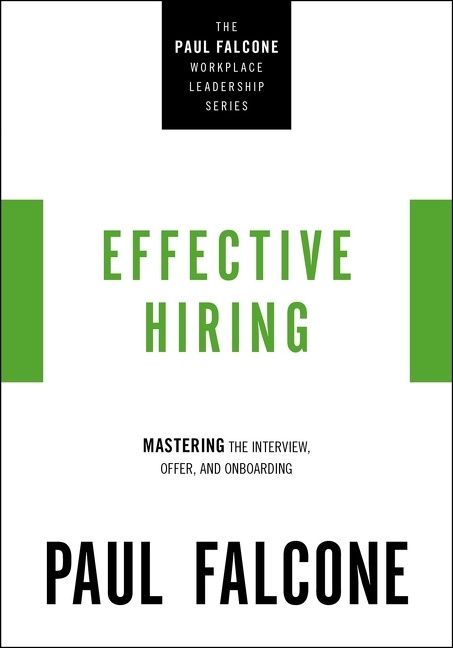 Effective Hiring, Business & Economics, Paperback, Paul Falcone