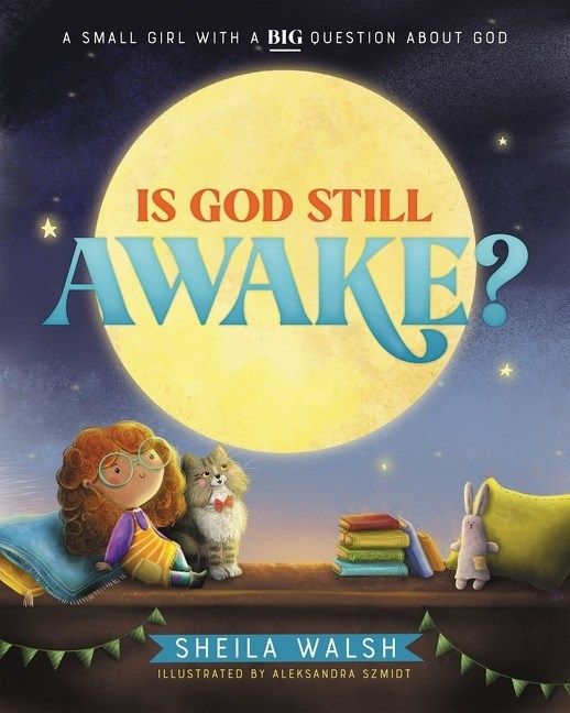 Is God Still Awake?, Children's, Paperback, Sheila Walsh