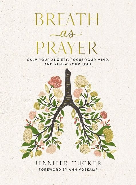 Breath as Prayer, Self-Improvement & Colouring, Hardback, Jennifer Tucker