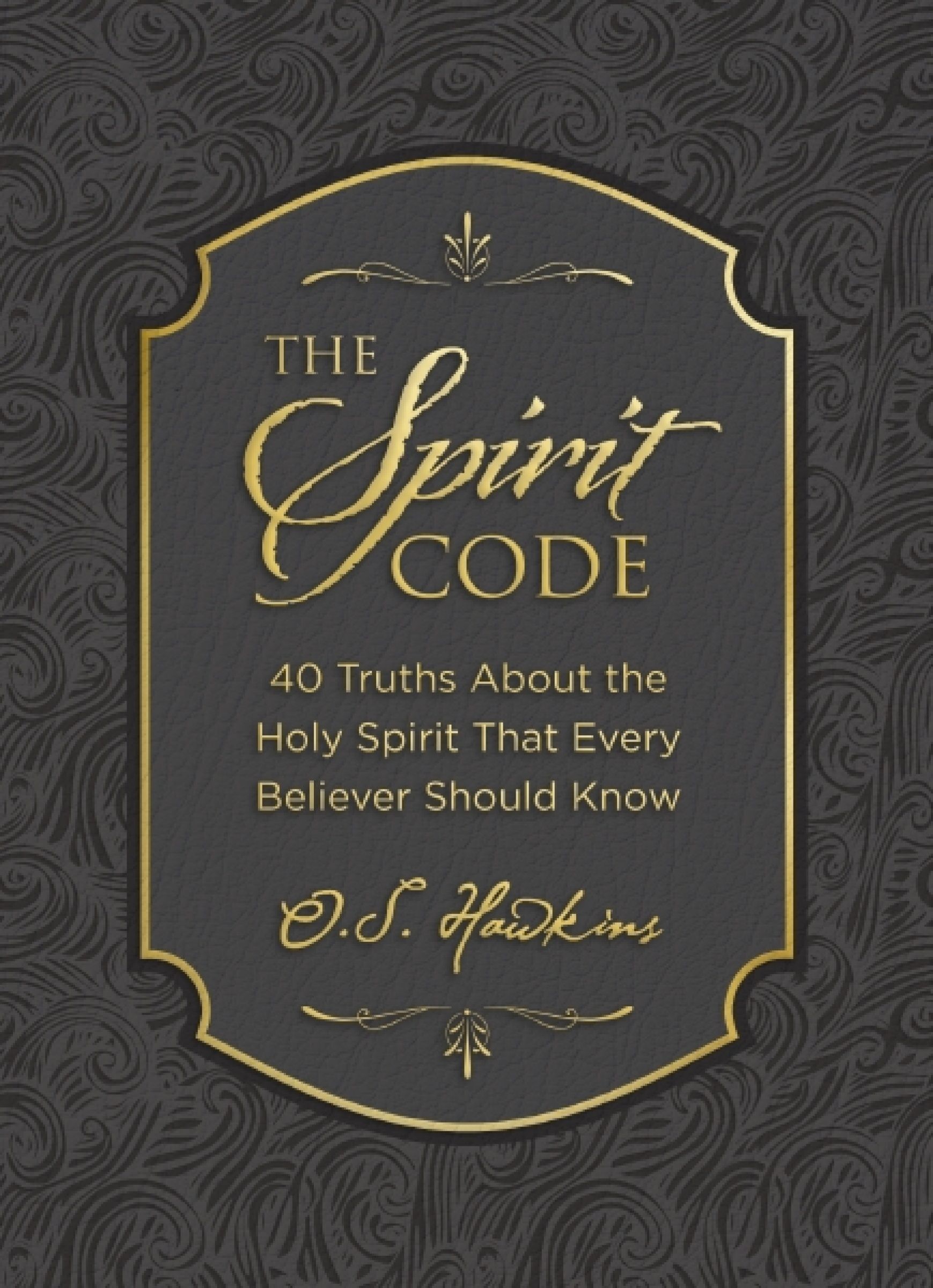 Spirit Code, Religion, Hardback, O. S. Hawkins