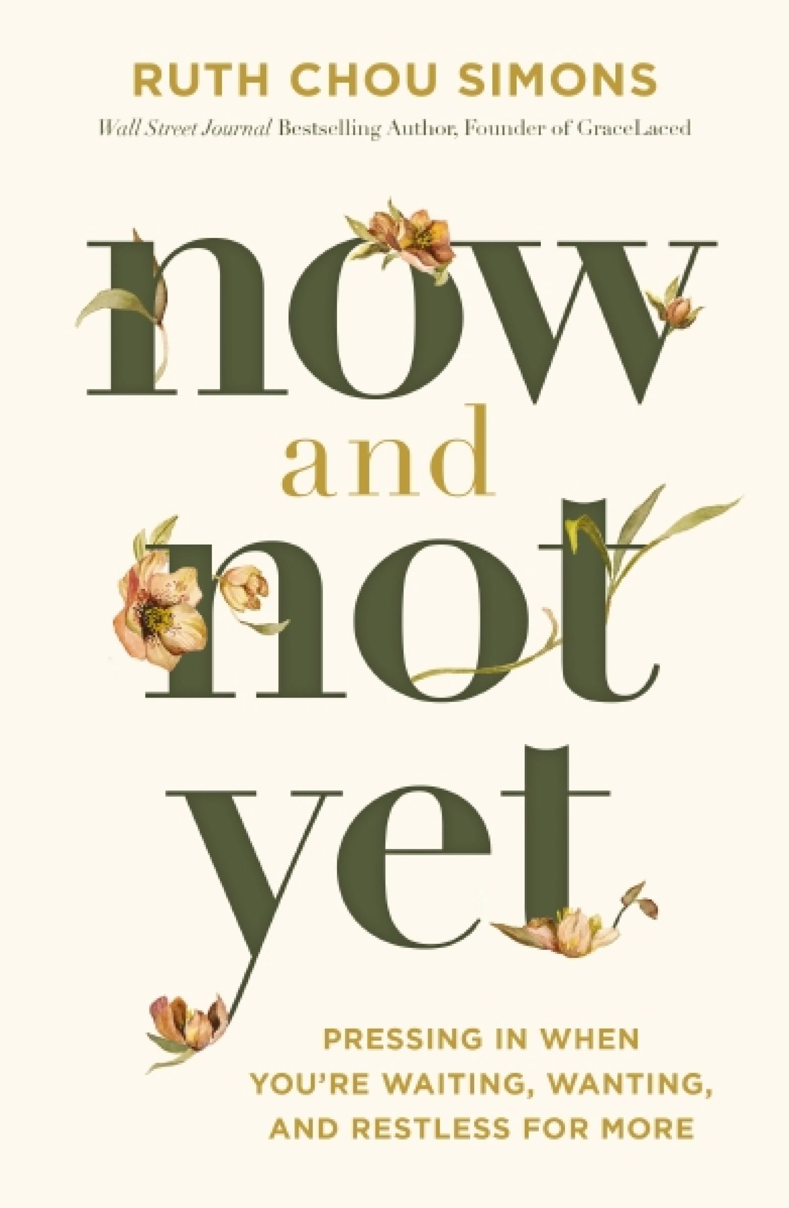 Now and Not Yet, Paperback, Ruth Chou Simons