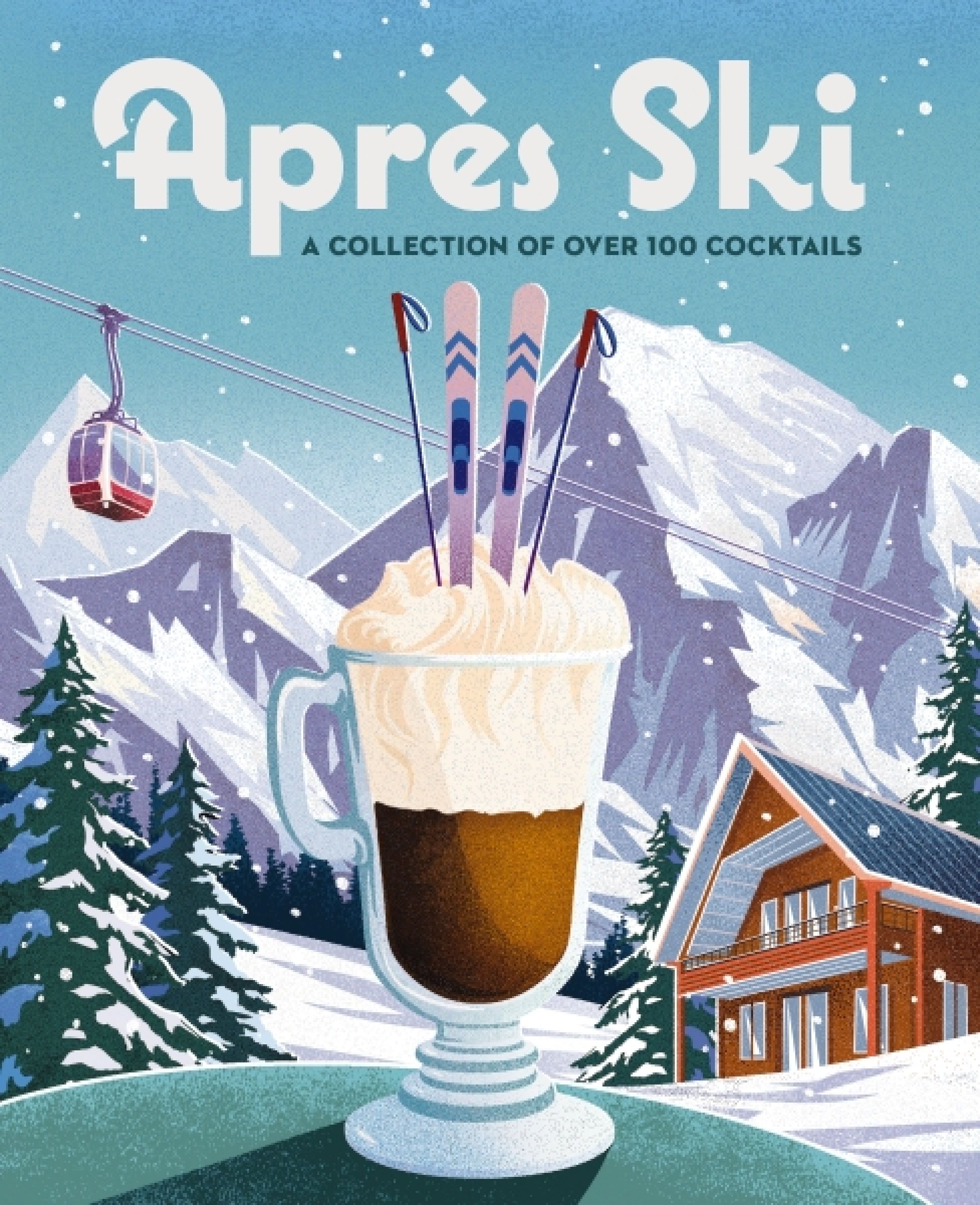 Après Ski, Hardback, Cider Mill Press