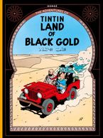 Land of Black Gold (The Adventures of Tintin) Hardcover  by Hergé