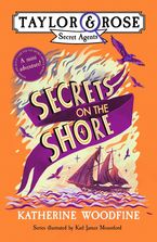 Secrets on the Shore (Taylor and Rose mini adventure) eBook  by Katherine Woodfine