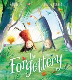 The Forgettery Paperback  by Rachel Ip