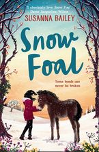 Snow Foal Paperback  by Susanna Bailey
