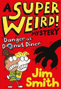 danger-at-donut-diner-a-super-weird-mystery