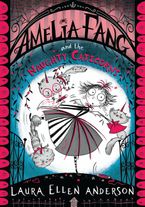 Amelia Fang and the Naughty Caticorns (The Amelia Fang Series) eBook  by Laura Ellen Anderson