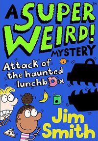 a-super-weird-mystery-attack-of-the-haunted-lunchbox