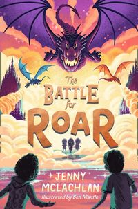 the-battle-for-roar-the-land-of-roar-series-book-3