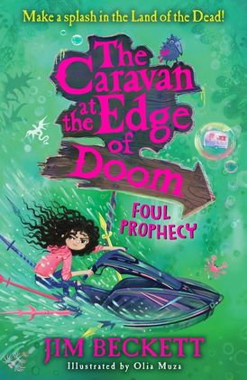 The Caravan at the Edge of Doom: Foul Prophecy (The Caravan at the Edge of Doom, Book 2)