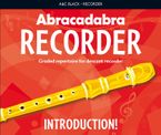 Abracadabra Recorder – Abracadabra Recorder Introduction: 31 graded songs and tunes Paperback  by Roger Bush