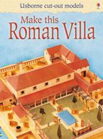 Make This Roman Villa Paperback  by Iain Ashman