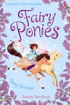Fairy Ponies Pony Princess Hardcover  by Zanna Davidson