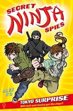 Secret Ninja Spies/Tokyo Surprise