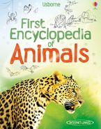 First Encyclopedia Of Animals Hardcover  by Paul Dowswell
