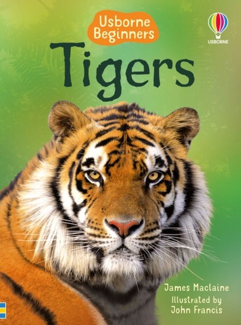 Usborne Beginners/Tigers - James Maclaine - Hardcover