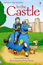 In The Castle Hardcover  by Anna Milbourne
