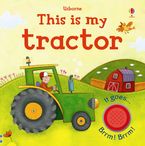 This Is My Tractor Hardcover  by Jessica Greenwell