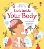 Look Inside Your Body Hardcover  by Louie Stowell