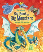 Big Book Of Big Monsters Hardcover  by Louie Stowell