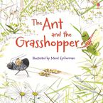 Ant And The Grasshopper (Picture Books) Paperback  by Lesley Sims