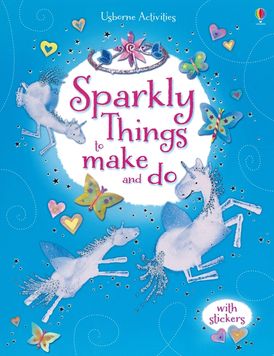 Sparkly Things To Make  And Do