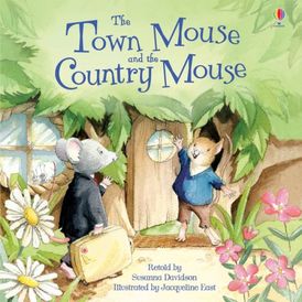 Town Mouse  And The Country Mouse (Picture Books)