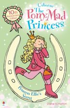Pony Mad Princess/Princess Ellies Secret Paperback  by Zanna Davidson