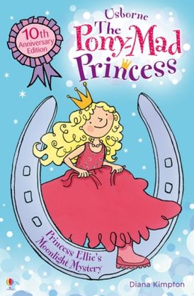 Pony Mad Princess/Princess Ellies Moonlight Mystery