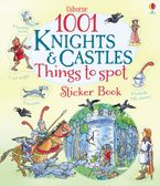 1001 Knights & Castles Things To Spot Sticker Book Paperback  by Hazel Maskell