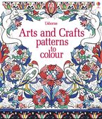 Arts & Crafts Patterns To Colour Paperback  by Hazel Maskell