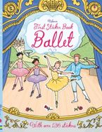 First Sticker Book Ballet Paperback  by Caroline Young
