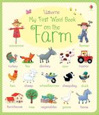 My First Word Book On The Farm Hardcover  by Felicity Brooks