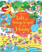 Lots Of Things To Spot On Holiday Paperback  by Hazel Maskell
